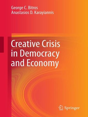 cover image of Creative Crisis in Democracy and Economy